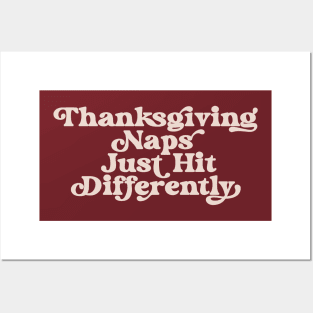 Thanksgiving Naps Just Hit Differently Funny Thanksgiving Nap Posters and Art